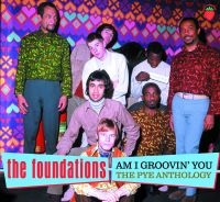 Foundations - Am I Groovin' You - The Pye Antholo ryhmässä CD @ Bengans Skivbutik AB (4172832)