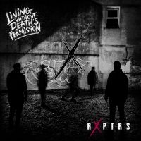 Rxptrs - Living Without Deaths Permission ryhmässä CD @ Bengans Skivbutik AB (4172891)