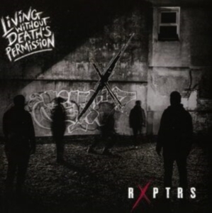 Rxptrs - Living Without Deaths Permission ryhmässä CD @ Bengans Skivbutik AB (4172891)