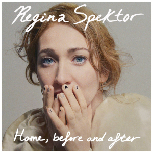 Regina Spektor - Home, Before And After ryhmässä Minishops / Regina Spektor @ Bengans Skivbutik AB (4172900)
