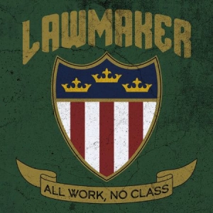 Lawmaker - All Work, No Class ryhmässä VINYYLI @ Bengans Skivbutik AB (4173342)