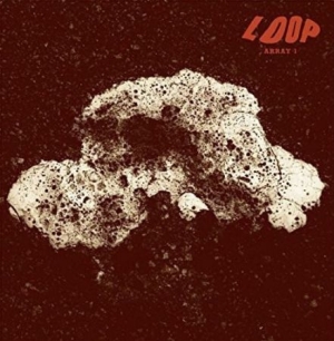Loop - Array 1 ryhmässä VINYYLI @ Bengans Skivbutik AB (4173593)
