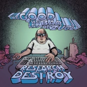 The Good The Bad And The Zugly - Research And Destroy ryhmässä CD @ Bengans Skivbutik AB (4173901)