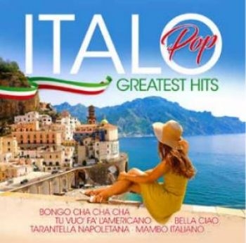 Various Artists - Italo Pop Greatest Hits ryhmässä CD / Myydyimmät @ Bengans Skivbutik AB (4174058)