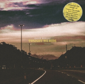 MCNIFF JASON - TONIGHT WE RIDE ryhmässä CD @ Bengans Skivbutik AB (4174062)