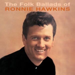 Hawkins Ronnie - Folk Ballads Of.. ryhmässä CD @ Bengans Skivbutik AB (4174096)