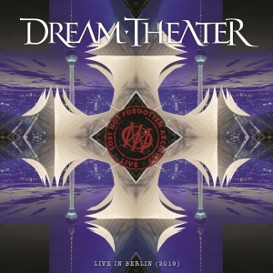 Dream Theater - Lost Not Forgotten Archives: Live In Berlin (2019) ryhmässä Minishops / Dream Theater @ Bengans Skivbutik AB (4174915)