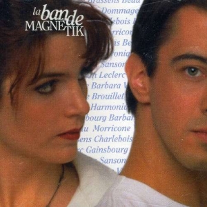 Bande Magnetik La - Comment Te Dire? ryhmässä CD @ Bengans Skivbutik AB (4175388)