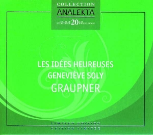 Soly Geneviève Les Idées Heureuse - Graupner Works ryhmässä CD @ Bengans Skivbutik AB (4175396)