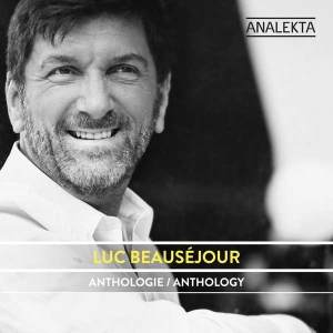 Beausejour Luc - Anthology ryhmässä CD @ Bengans Skivbutik AB (4176157)