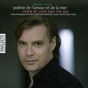 Lapointe Jean-Francois - Chausson/Duparc: Poem Of Love And T ryhmässä CD @ Bengans Skivbutik AB (4176322)