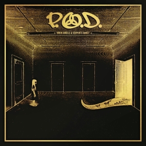 P.O.D. - When Angels & Serpents Dance ryhmässä Minishops / Pod @ Bengans Skivbutik AB (4176512)
