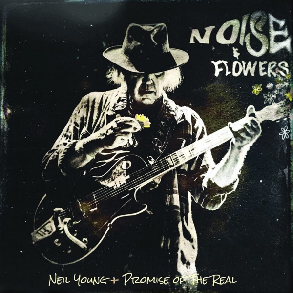 Neil Young + Promise Of The Re - Noise And Flowers ryhmässä CD / Rock @ Bengans Skivbutik AB (4176560)