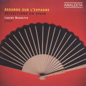 Bessette Louise - Reflections On Spain ryhmässä CD @ Bengans Skivbutik AB (4176750)
