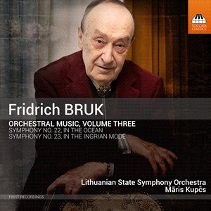 Bruk Fridrich - Orchestral Music, Vol. 3 ryhmässä CD / Klassiskt @ Bengans Skivbutik AB (4177148)