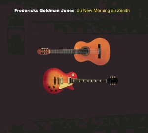 Fredericks Goldman Jones - Du New Morning Au Zenith ryhmässä VINYYLI @ Bengans Skivbutik AB (4177188)