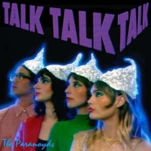 Paranoyds - Talk Talk Talk ryhmässä CD @ Bengans Skivbutik AB (4177300)