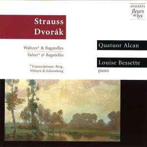Bessette Louise Quatuor Alcan - Strauss/Dvorák: Waltzes & Bagatelle ryhmässä CD @ Bengans Skivbutik AB (4177430)