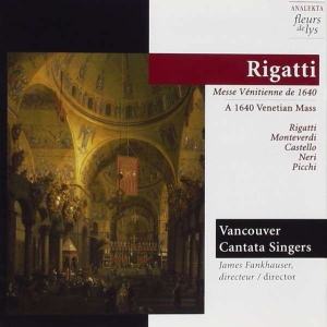 Vancouver Cantata Singers - Rigatti: A 1640 Venetian Mass ryhmässä CD @ Bengans Skivbutik AB (4177437)