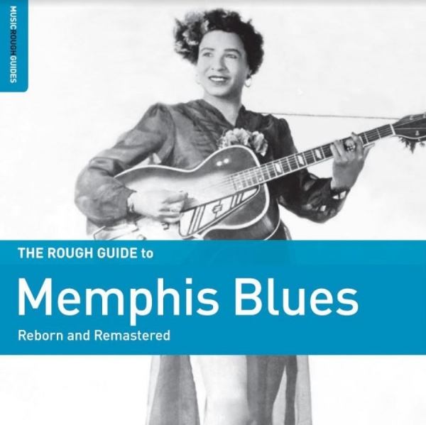 Various Artists - Rough Guide To Memphis Blues ryhmässä CD / Myydyimmät @ Bengans Skivbutik AB (4177794)