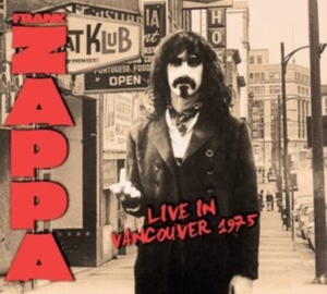 Frank Zappa - Live In Vancouver 1975 ryhmässä Minishops / Frank Zappa @ Bengans Skivbutik AB (4177830)