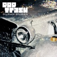 Duran Duran - Pop Trash ryhmässä CD @ Bengans Skivbutik AB (4177897)