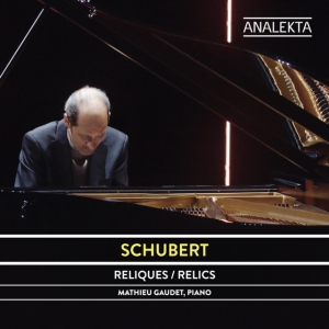 Gaudet Mathieu - Schubert: Relics ryhmässä CD @ Bengans Skivbutik AB (4178140)