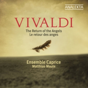 Ensemble Caprice Matthias Maute - Vivaldi: Return Of Angels ryhmässä CD @ Bengans Skivbutik AB (4178161)