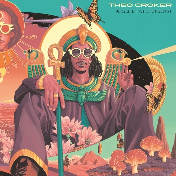 Theo Croker - Blk2life A Future Past ryhmässä VINYYLI / Myydyimmät @ Bengans Skivbutik AB (4179232)