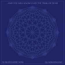 And You Will Know Us By The Trail Of Dead - Xi: Bleed Here Now ryhmässä MK Test 4 @ Bengans Skivbutik AB (4179482)