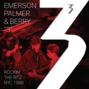 Emerson Palmer And Berry - 3: Rockin' The Ritz NYC 1988 ryhmässä VINYYLI @ Bengans Skivbutik AB (4179512)