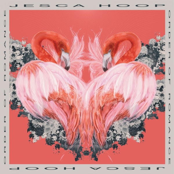 Hoop Jesca - Order Of Romance (Indie Exclusive, ryhmässä VINYYLI / Myydyimmät @ Bengans Skivbutik AB (4179721)