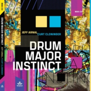 Jeff Arnal Curt Cloninger - Drum Major Instinct ryhmässä CD @ Bengans Skivbutik AB (4179789)
