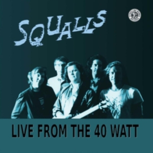 Squalls - Live From The 40 Watt ryhmässä CD @ Bengans Skivbutik AB (4179794)