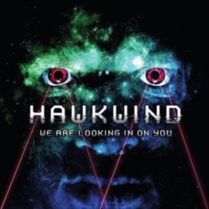 Hawkwind - We Are Looking In On You ryhmässä Minishops / Hawkwind @ Bengans Skivbutik AB (4179924)