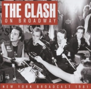The Clash - On Broadway (Live Broadcast 1981) ryhmässä CD @ Bengans Skivbutik AB (4180023)