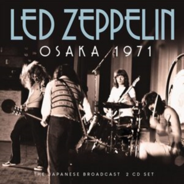 Led Zeppelin - Osaka 1971 - 2 Cd (Live Broadcast 1 ryhmässä Minishops / Led Zeppelin @ Bengans Skivbutik AB (4180026)