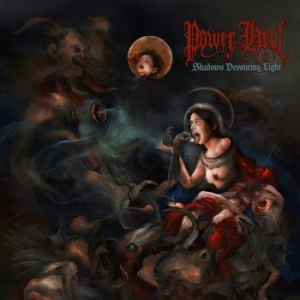 Power From Hell - Shadows Devouring Light (Digipack) ryhmässä CD @ Bengans Skivbutik AB (4180336)