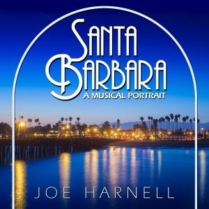 Joe Harnell - Santa Barbara: A Musical Portrait ryhmässä CD @ Bengans Skivbutik AB (4180377)