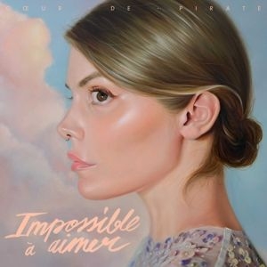 Coeur De Pirate - Impossible a aimer ryhmässä CD @ Bengans Skivbutik AB (4180517)