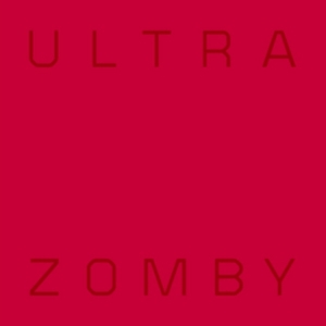 Zomby - Ultra ryhmässä ME SUOSITTELEMME / Bengans Henkilökunnan Vinkit / Tonka's Playlist For Now @ Bengans Skivbutik AB (4180570)