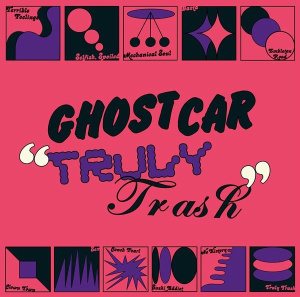Ghost Car - Truly Trash ryhmässä VINYYLI / Myydyimmät @ Bengans Skivbutik AB (4180664)