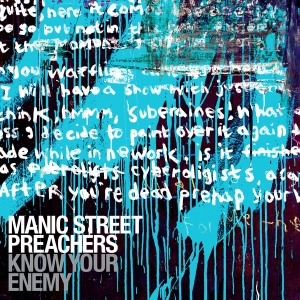 Manic Street Preachers - Know Your Enemy (Deluxe Edition) ryhmässä CD @ Bengans Skivbutik AB (4180913)
