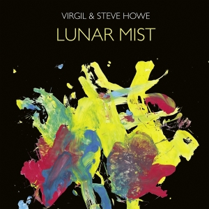 Virgil & Steve Howe - Lunar Mist ryhmässä CD @ Bengans Skivbutik AB (4180915)