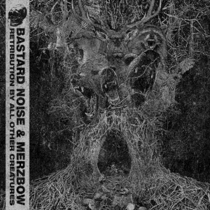 Bastard Noise & Merzbow - Retribution By All Other Creatures ryhmässä VINYYLI @ Bengans Skivbutik AB (4181251)