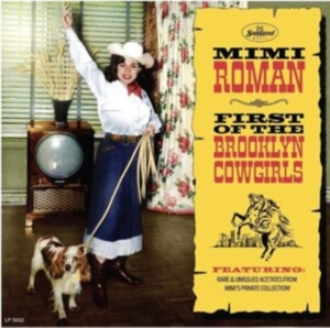Roman Mimi - First Of The Brooklyn Cowgirls ryhmässä VINYYLI @ Bengans Skivbutik AB (4181271)