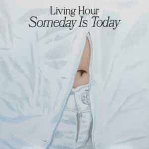 Living Hour - Someday Is Today (Lemon Yellow) ryhmässä VINYYLI @ Bengans Skivbutik AB (4182021)