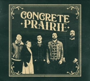 Concrete Prairie - Concrete Prairie ryhmässä CD @ Bengans Skivbutik AB (4182082)