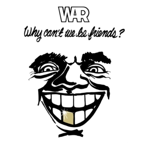 War - Why Can't We Be Friends? ryhmässä VINYYLI @ Bengans Skivbutik AB (4182124)