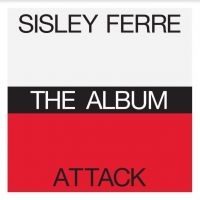 Sister Ferre / Attack - Album ryhmässä CD / Dans/Techno @ Bengans Skivbutik AB (4182333)